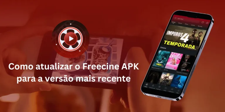Como atualizar o Freecine APK para a versão mais recente